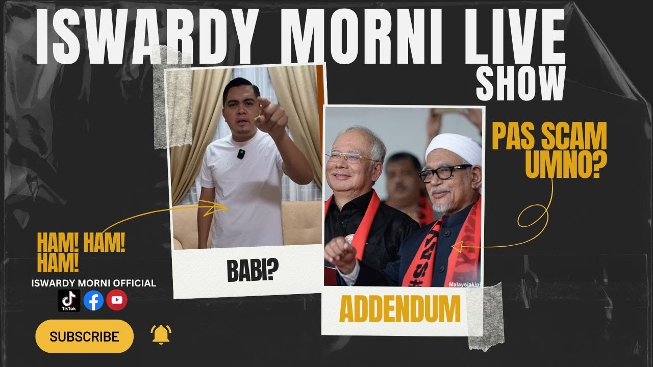[[LIVE]]13.1.25 HAM ITU BAB*? AKMAL LAGI... PAS SCAM UMNO?