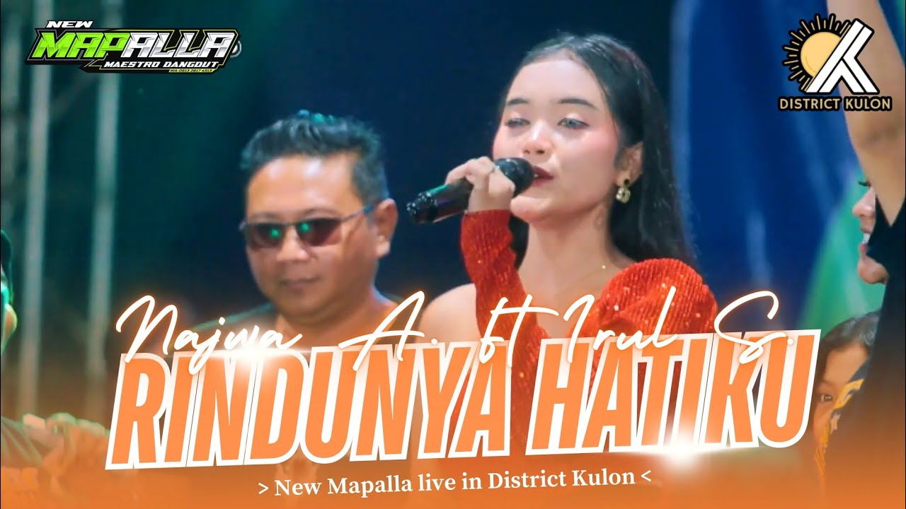 20 RINDUNYA HATIKU | NAJWA AMELIA Ft IRUL SADEWA | NEW MAPALLA (DISTRICT KULON)