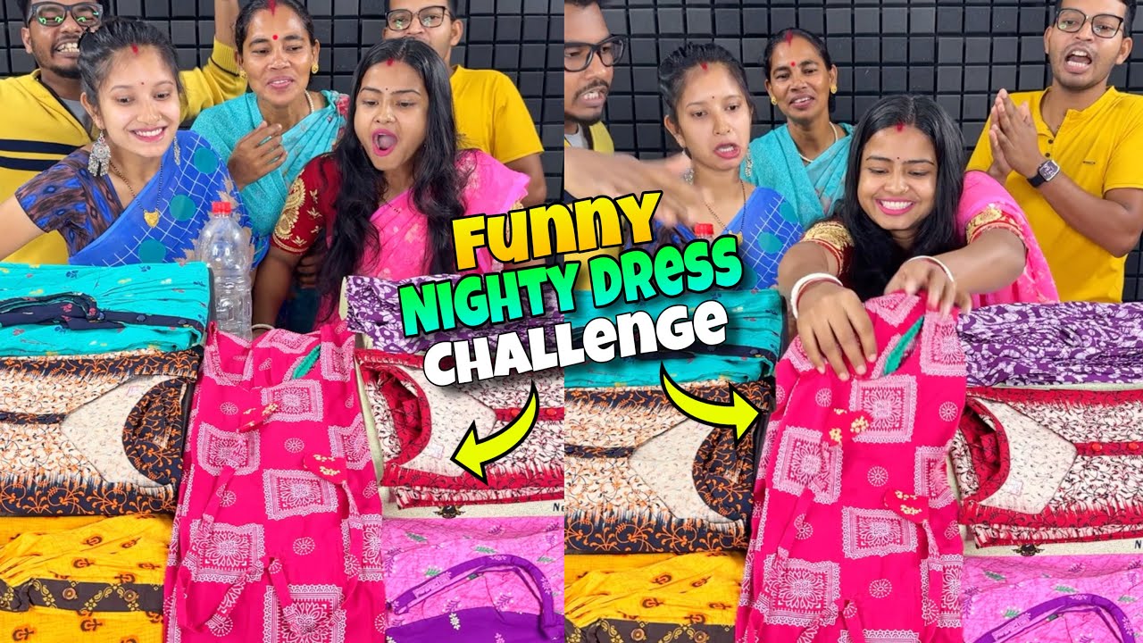 Nighty Challenge With Family