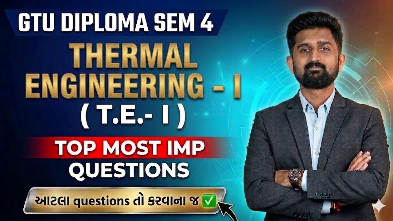 THERMAL ENGINEERING - I TOP MOST IMP QUESTIONS | DIPLOMA SEM 4 MECHANICAL ENGINEERING | GTU EXAM IMP