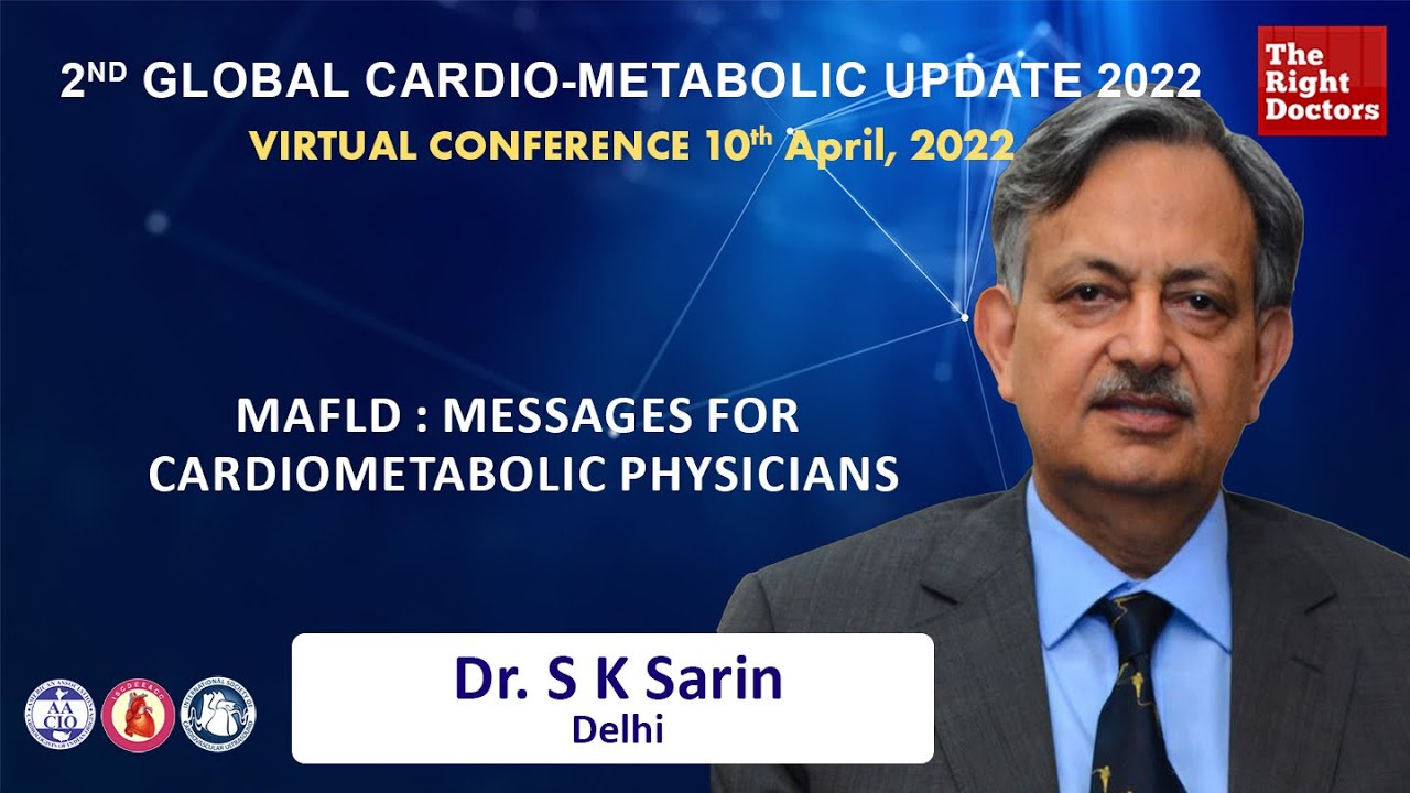 MAFLD: Messages for Cardiometabolic physicians | Dr. S K Sarin
