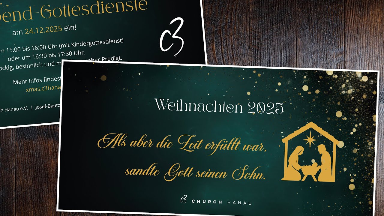 Heiligabend 2025 - Als die Zeit erfüllt war, sandte Gott seinen Sohn