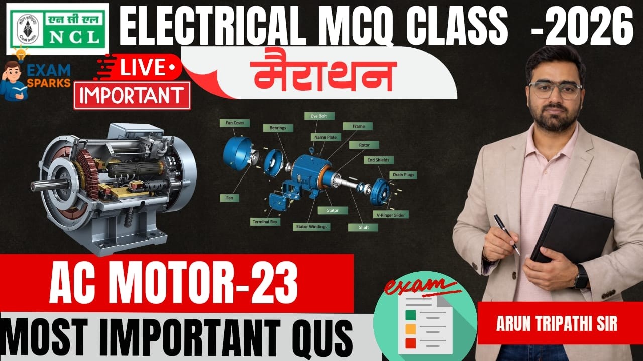 NCL Electrical Live | AC Motor | Most Important Questions | Lec-23 #arunsirelectrical #ncl2026