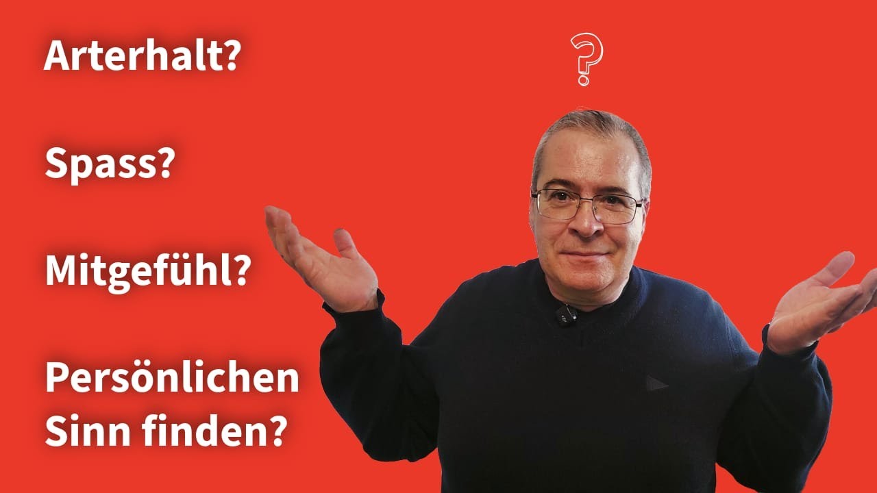 Das ist (vielleicht) der Sinn des Lebens (1)