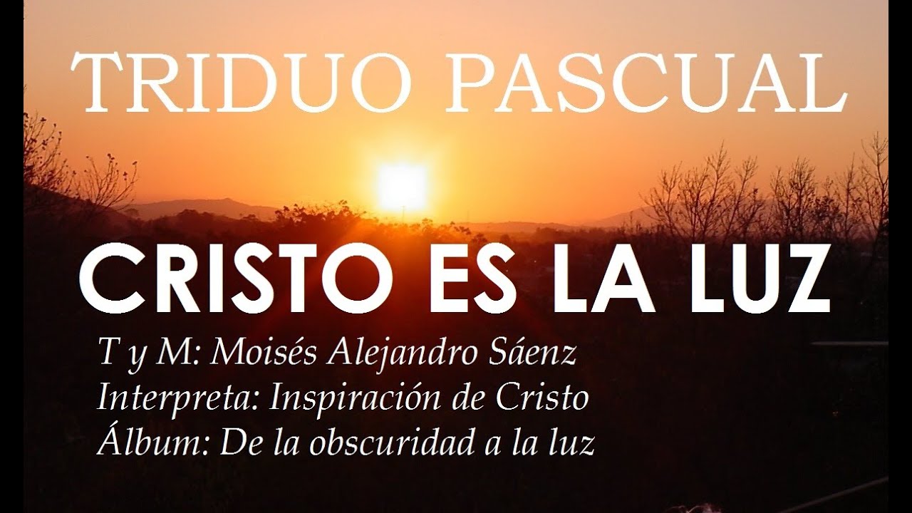 CANTO PARA LA VIGILIA PASCUAL - CRISTO ES LA LUZ - CANTO PARA MISA
