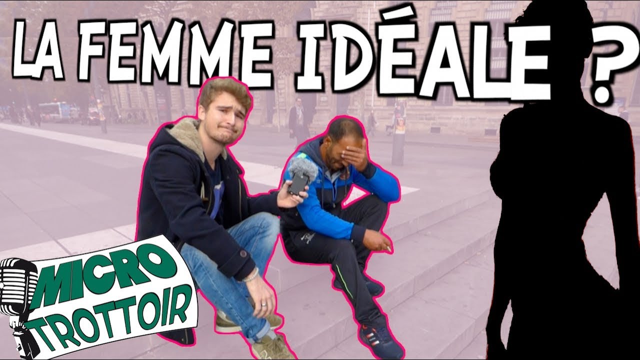 QUELLE EST LA FEMME IDÉALE ?