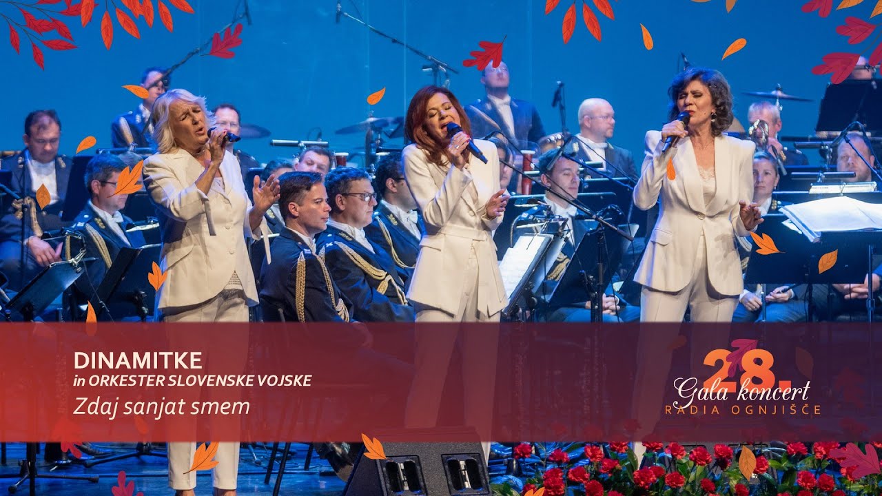 Dinamitke in Orkester Slovenske vojske - Zdaj sanjat smem