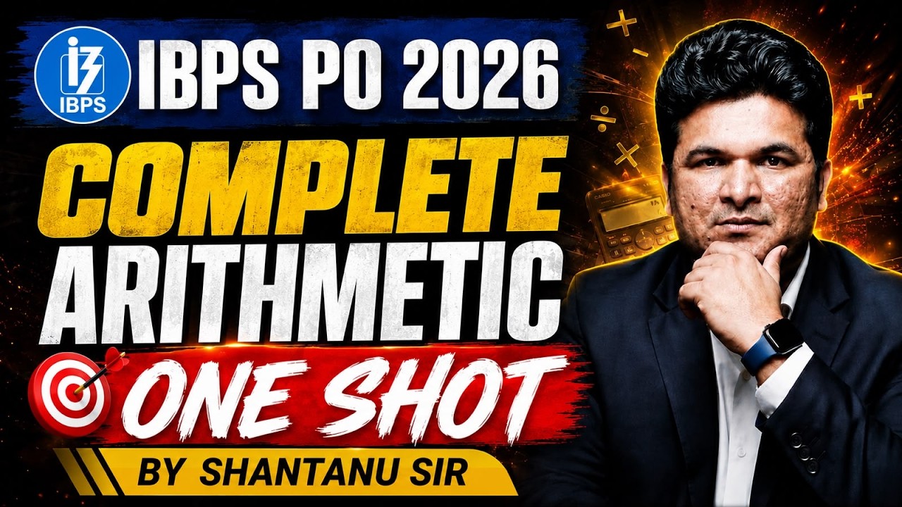 IBPS PO 2026 | Complete Arithmetic One Shot | Bank Exam Preparation
