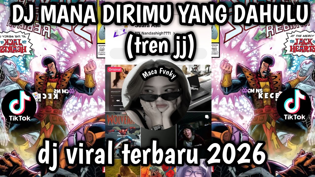 DJ DIRIMU YANG DULU - MANA DIRIMU YANG DAHULU TIKTOK REMIX FULL BASS