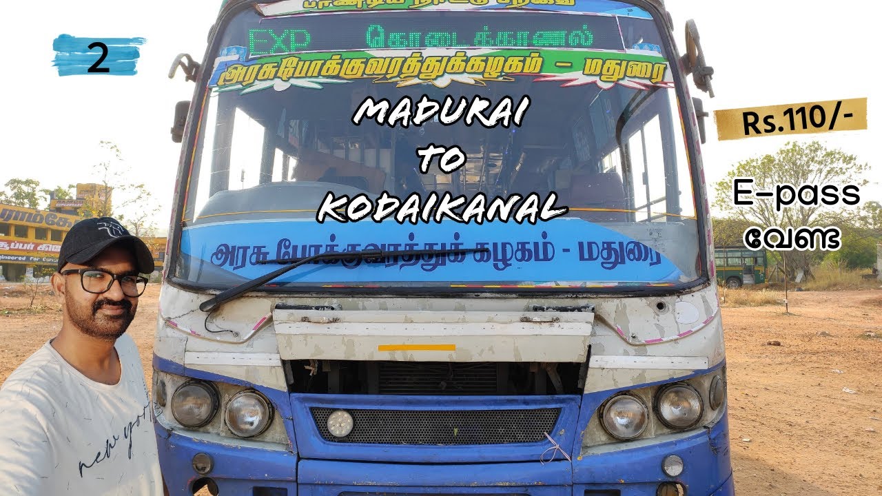Madurai to Kodaikanal travel by TNSTC bus| ഒരു കിലോമീറ്റർ ഒരു രൂപ മാത്രം 😍