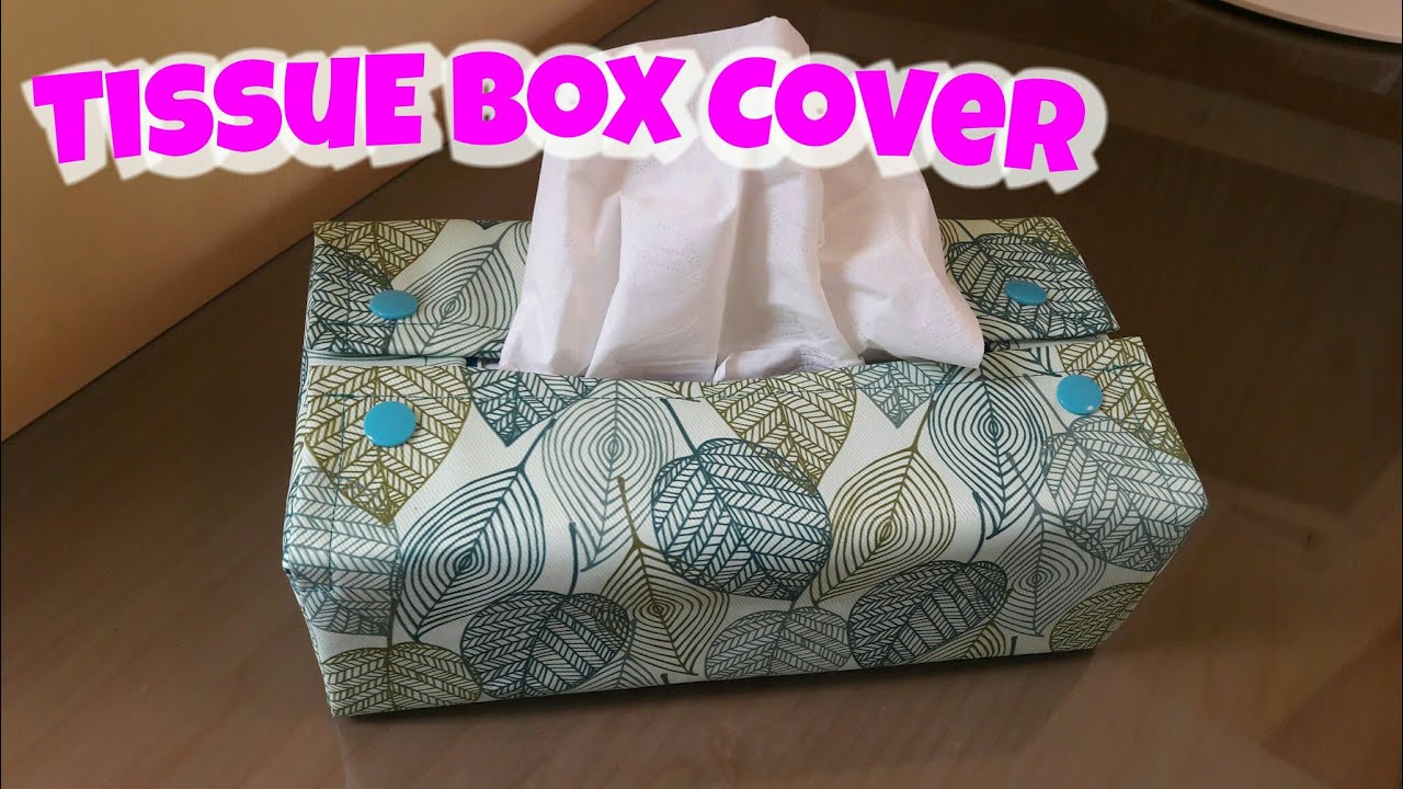 How to Sew a Tissue Box Cover