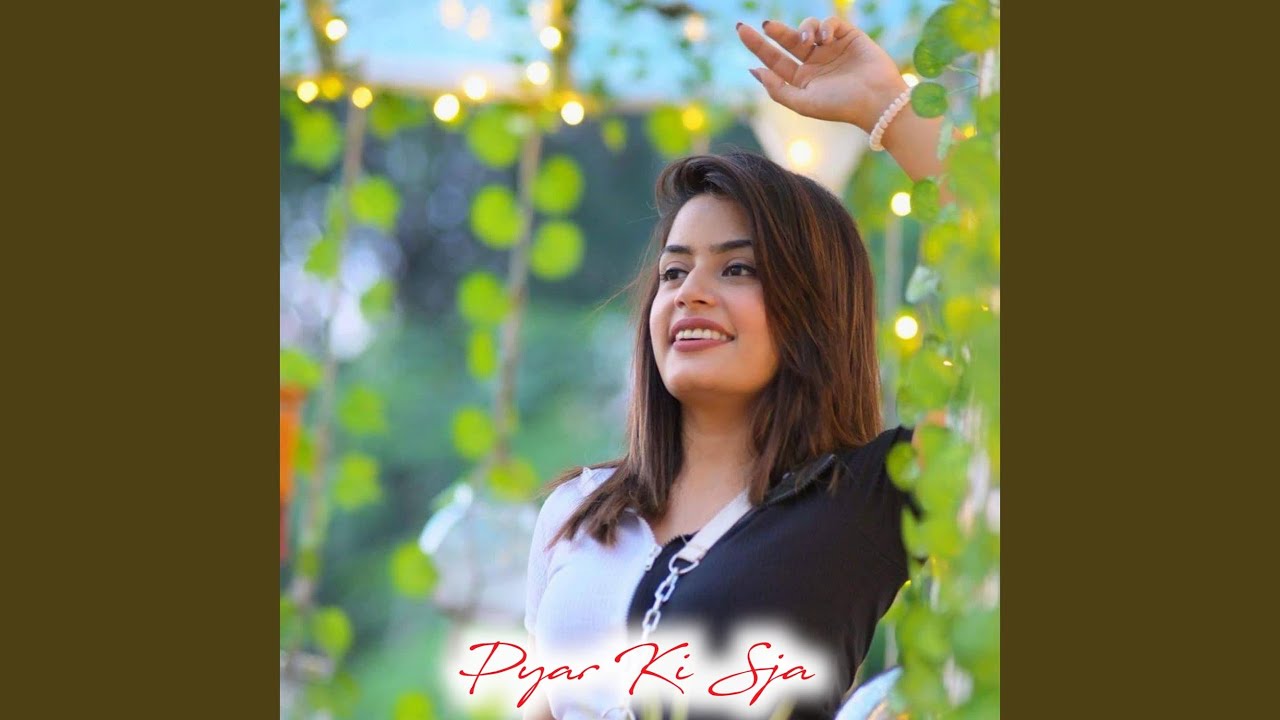 Pyar Ki Sja