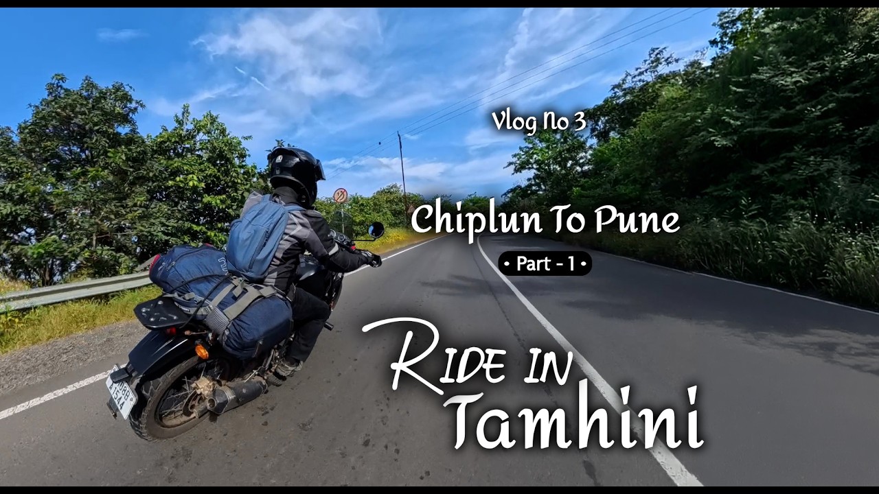 बहुत दिनो बाद लंबी राइड  Chiplun To Pune Ride In Tamhini