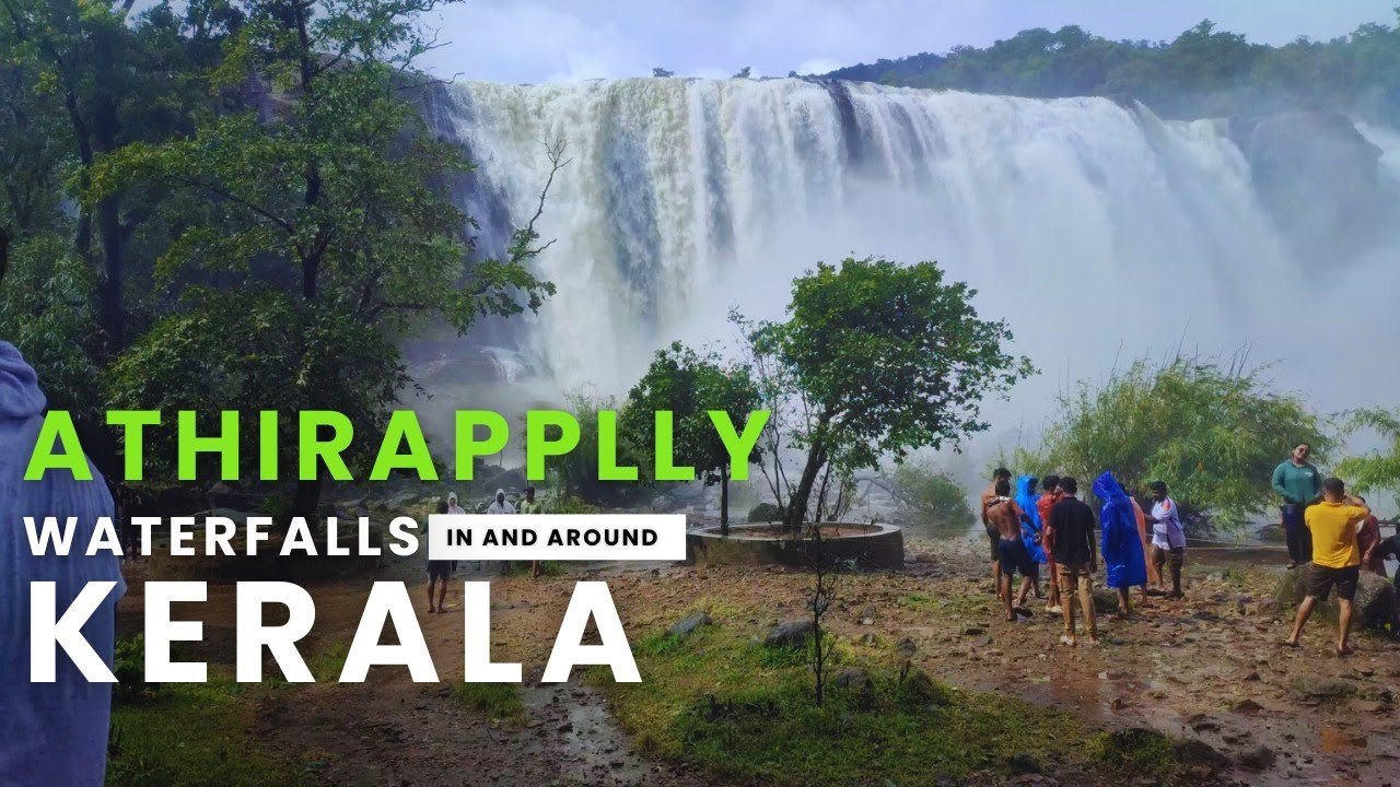 Athirapally Waterfalls | அதிரப்பள்ளி நீர்வீழ்ச்சி | largest waterfalls #athirappally #vazhachal