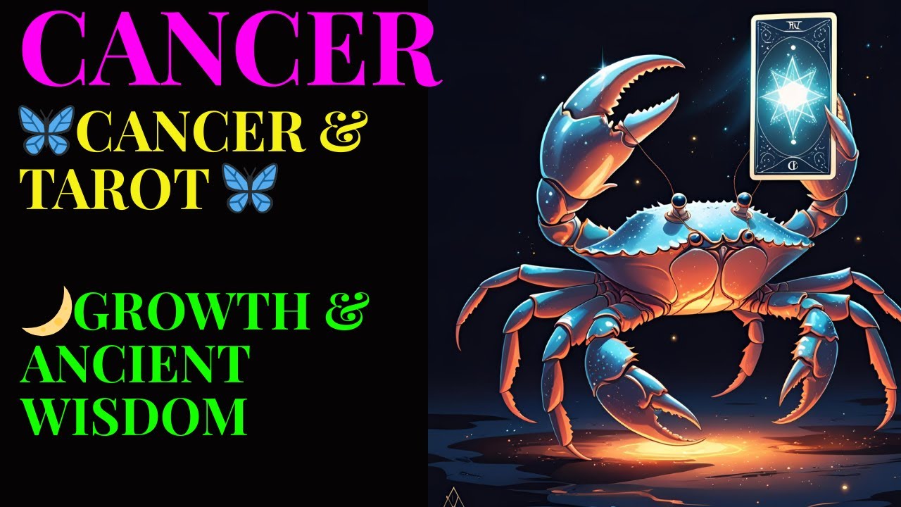 🌙 Cancer & Tarot | Legacy of Transformation ✨ Career, Growth & Ancient Wisdom