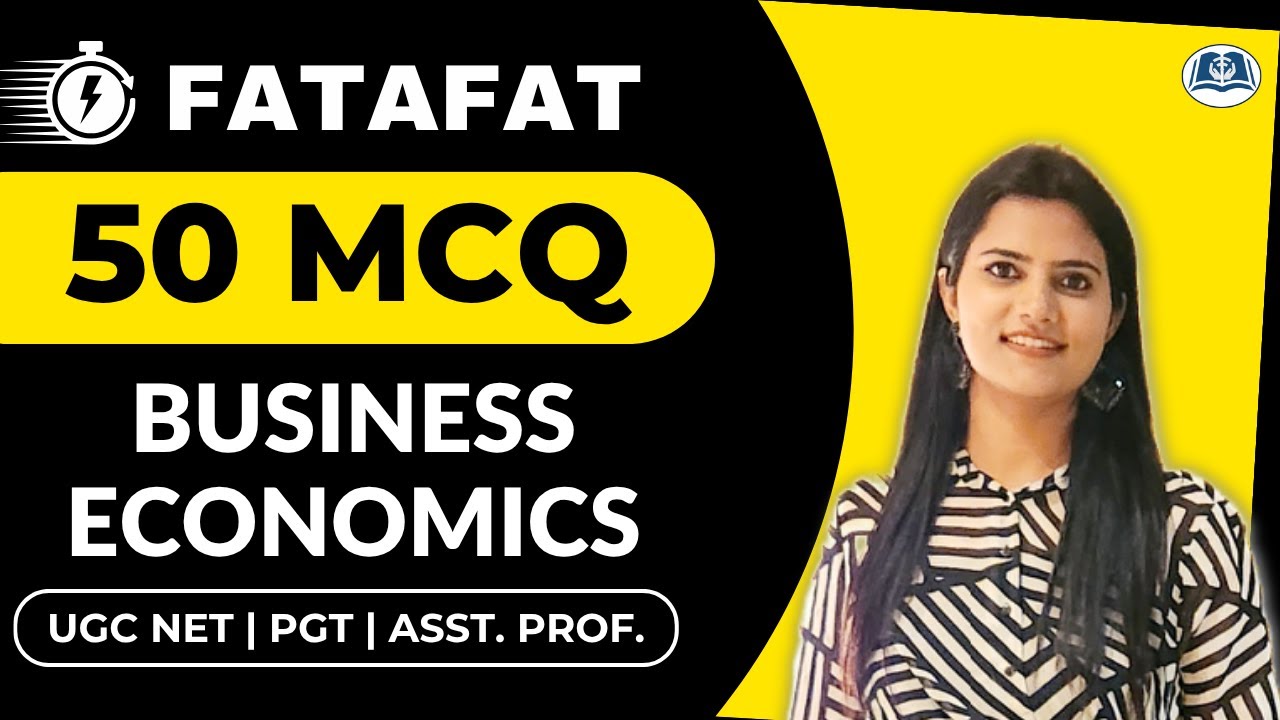 50 MCQs on Business Economics | UGC NET | PGT | Asst. Prof. | HPSC | UP GDC | RPSC Commerce Lecturer