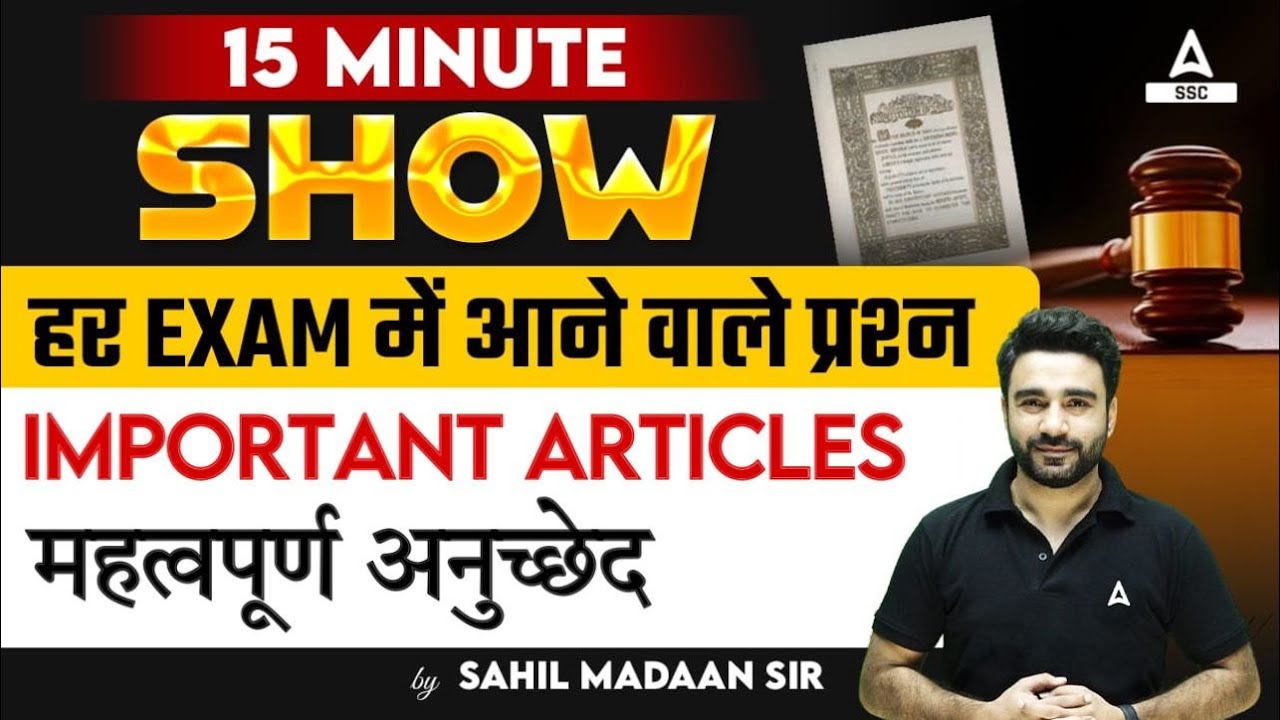 Important Articles of Indian Constitution | 15 Minutes Show By Sahil Madaan
