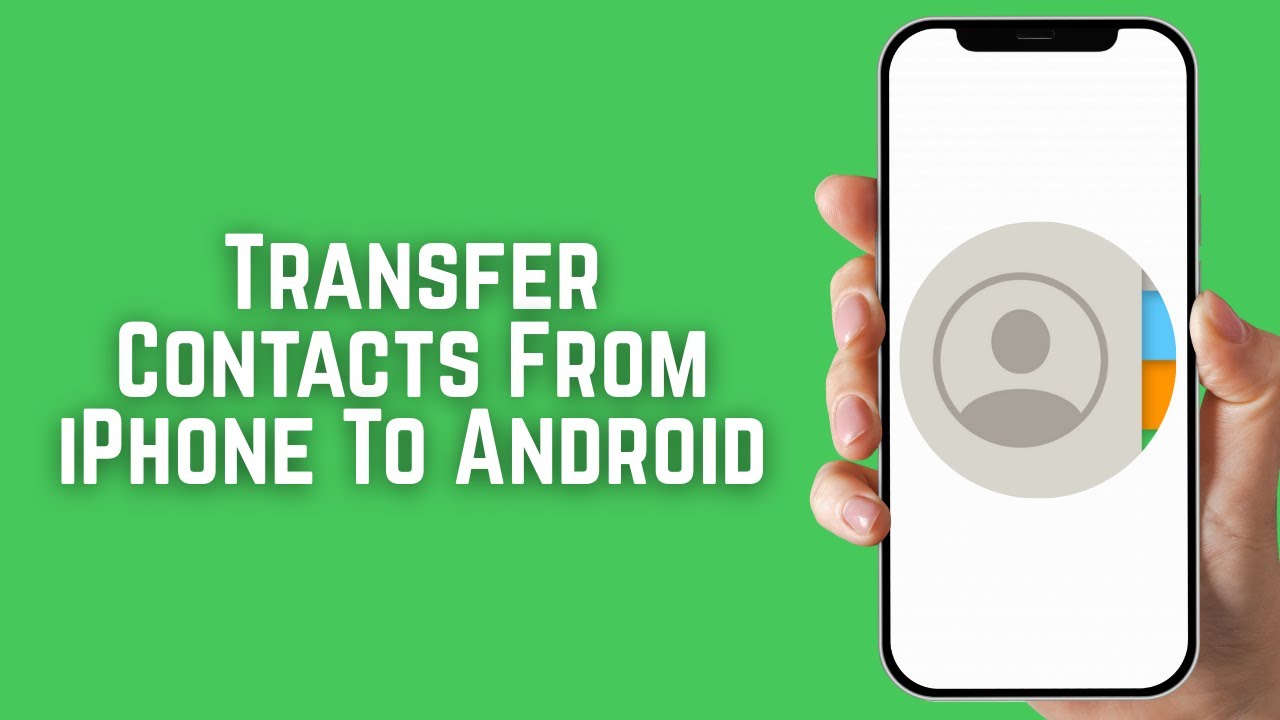 How To Transfer Contacts From iPhone To Android - Step By Step