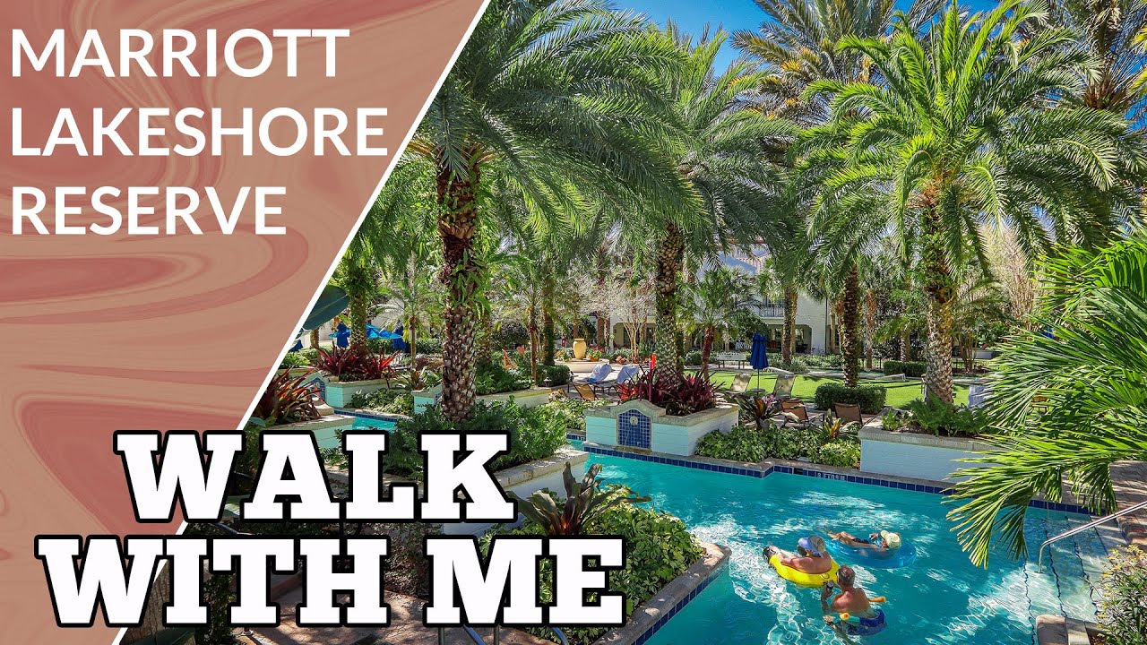 FULL RESORT WALKTHROUGH! Marriott Lakeshore Reserve, Orlando Florida
