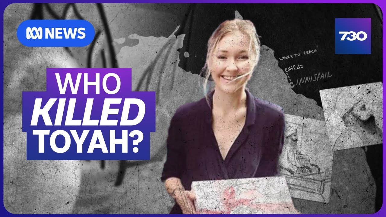 Who killed Toyah Cordingley? | 7.30