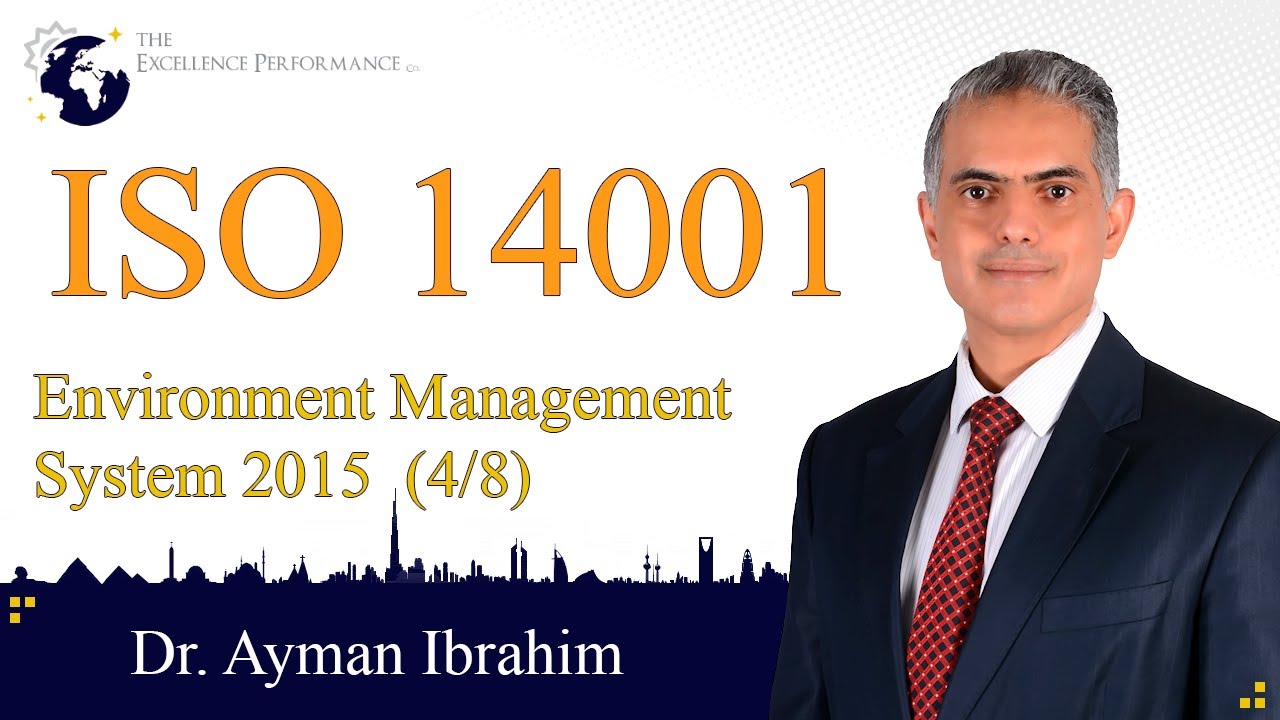 ISO 14001:2015: Introduction of standard |ISO standards | Dr. Ayman Ibrahim
