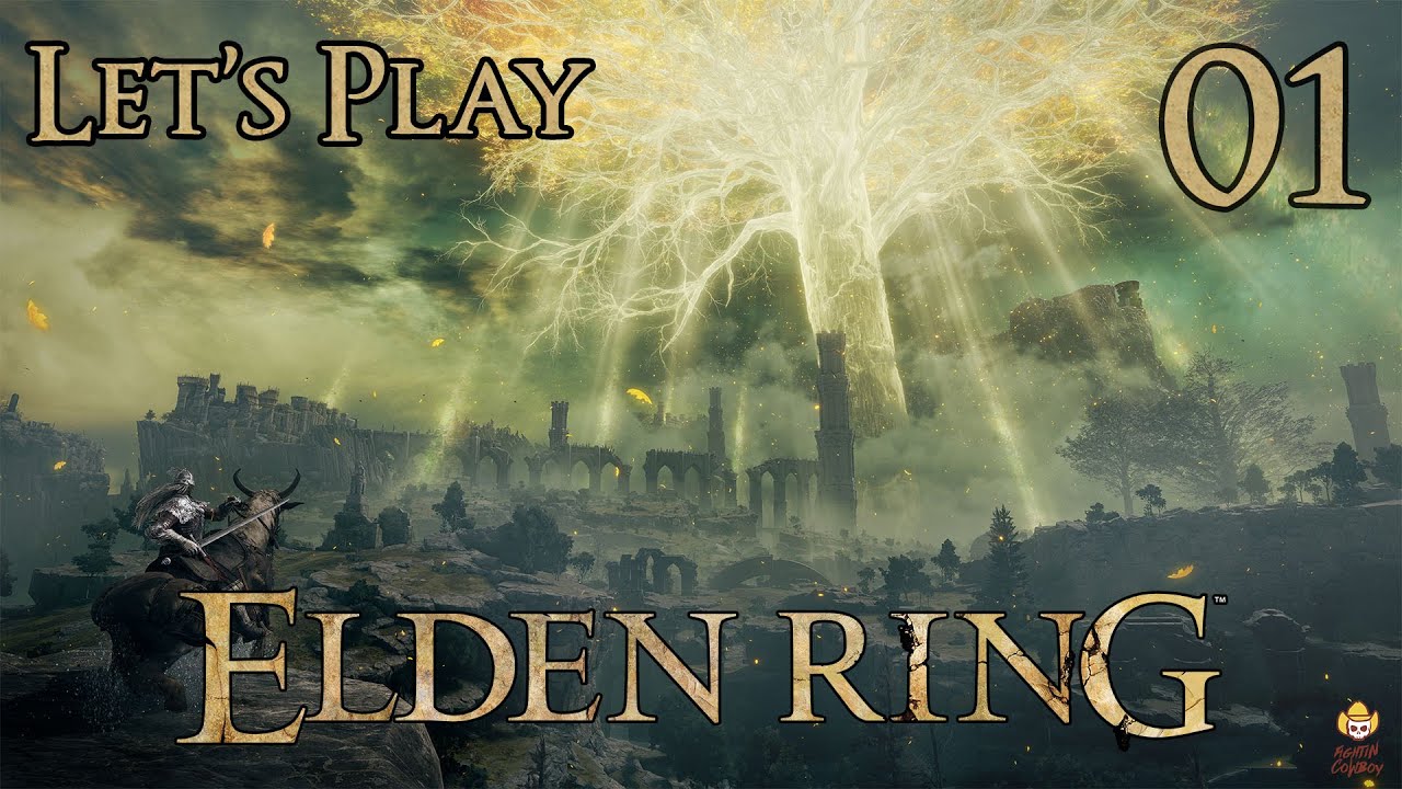 Elden Ring - Let's Play Part 1: Tarnished