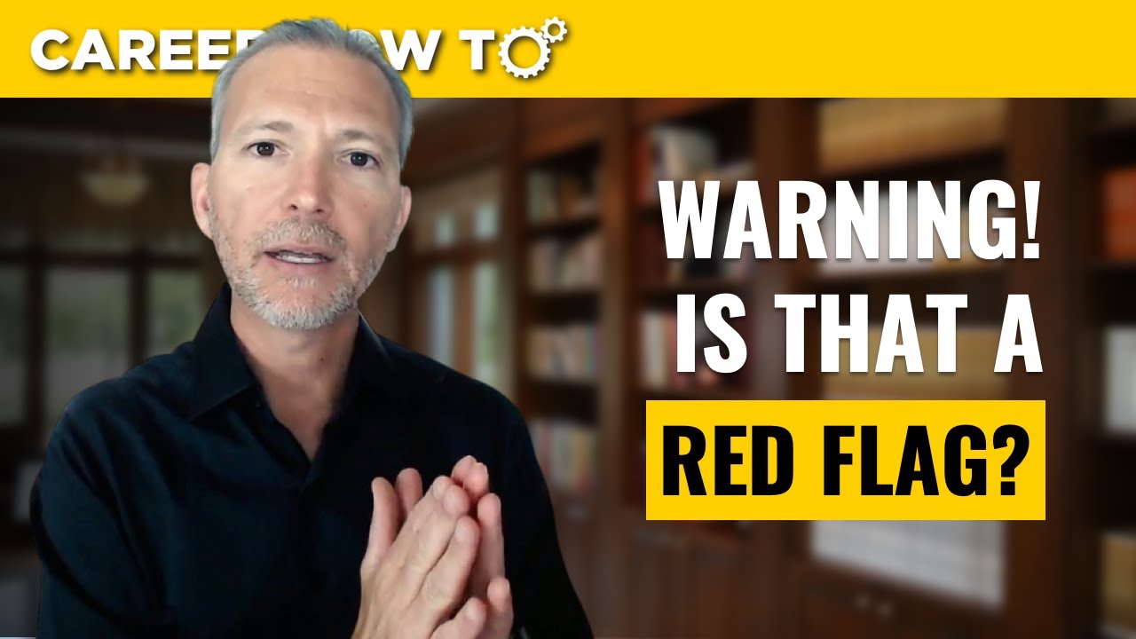 How to Notice Red Flags When You're Evaluating an Employer?