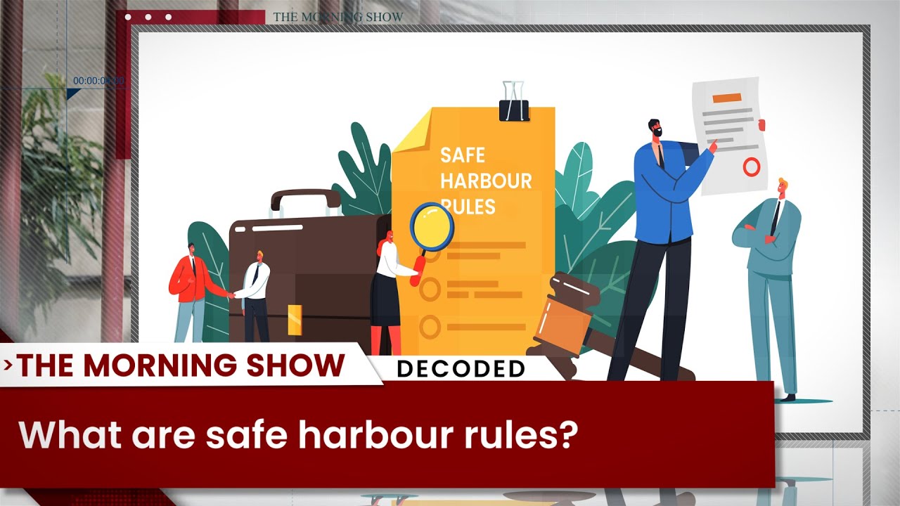 What are safe harbour rules?