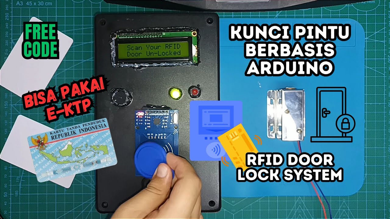 Cara Membuat Kunci Pintu Elektrik Otomatis Berbasis Arduino, SUPPORT E-KTP! - RFID Door Lock System