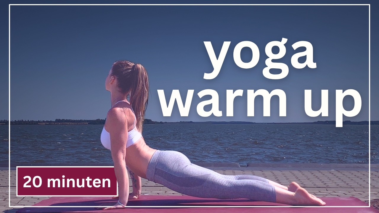 Yoga zum Aufwärmen und Mobilisieren