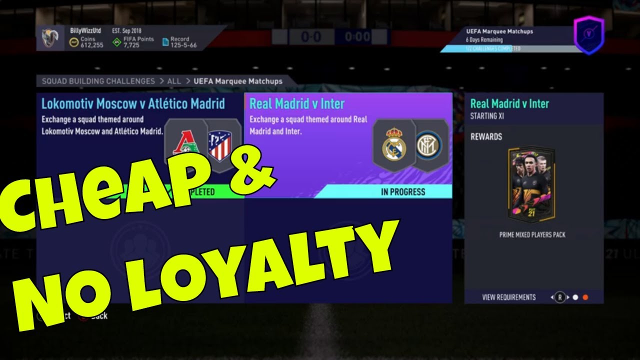 FUT 21 - SBC - Real Madrid v Inter - UEFA Marquee Matchups - Cheap & No Loyalty