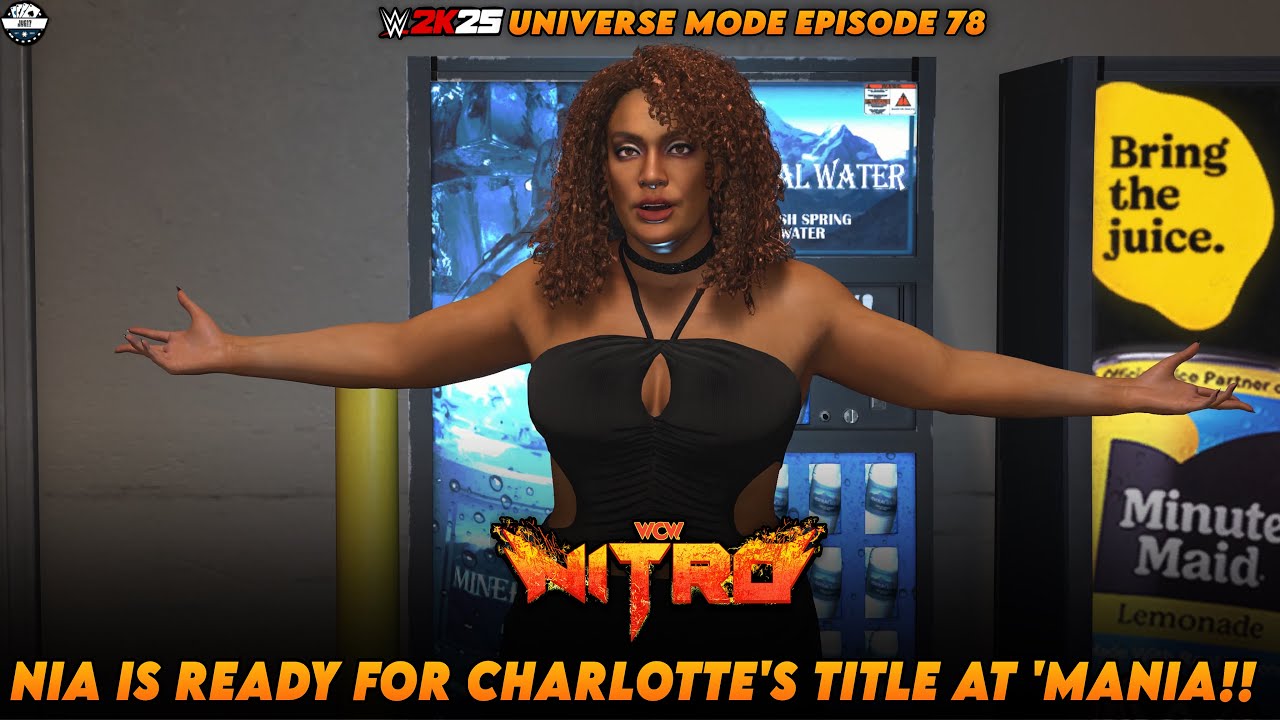 WWE 2K25 UNIVERSE MODE EPISODE 78 | WCW NITRO | NIA JAX IS READY FOR CHARLOTTE'S TITLE AT 'MANIA!!