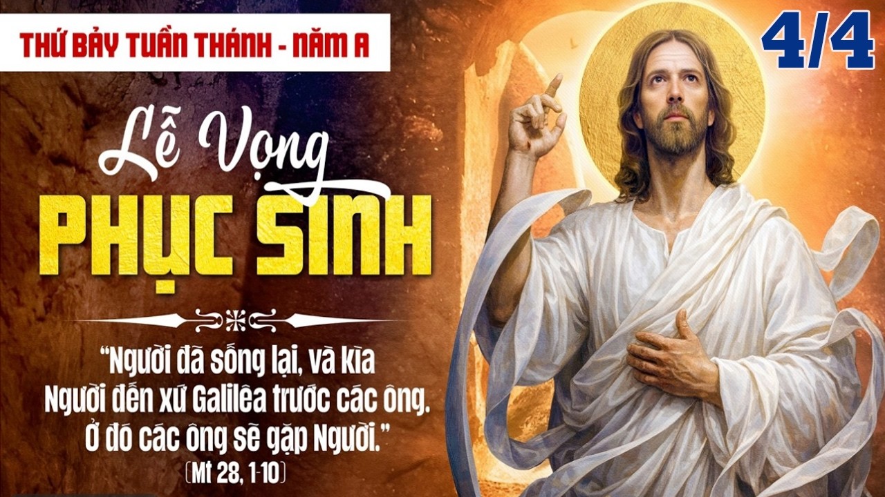 Th&aacute;nh Lễ Trực Tuyến H&ocirc;m nay | Lễ Vọng Phục Sinh |  4 / 4 / 2026 | Trực Tiếp Th&aacute;nh Lễ