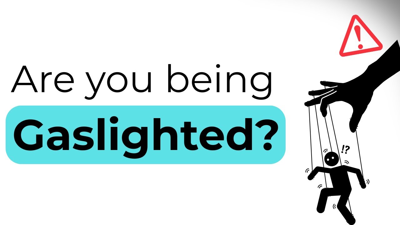 The Psychology of Gaslighting: 9 Common Manipulation Phrases