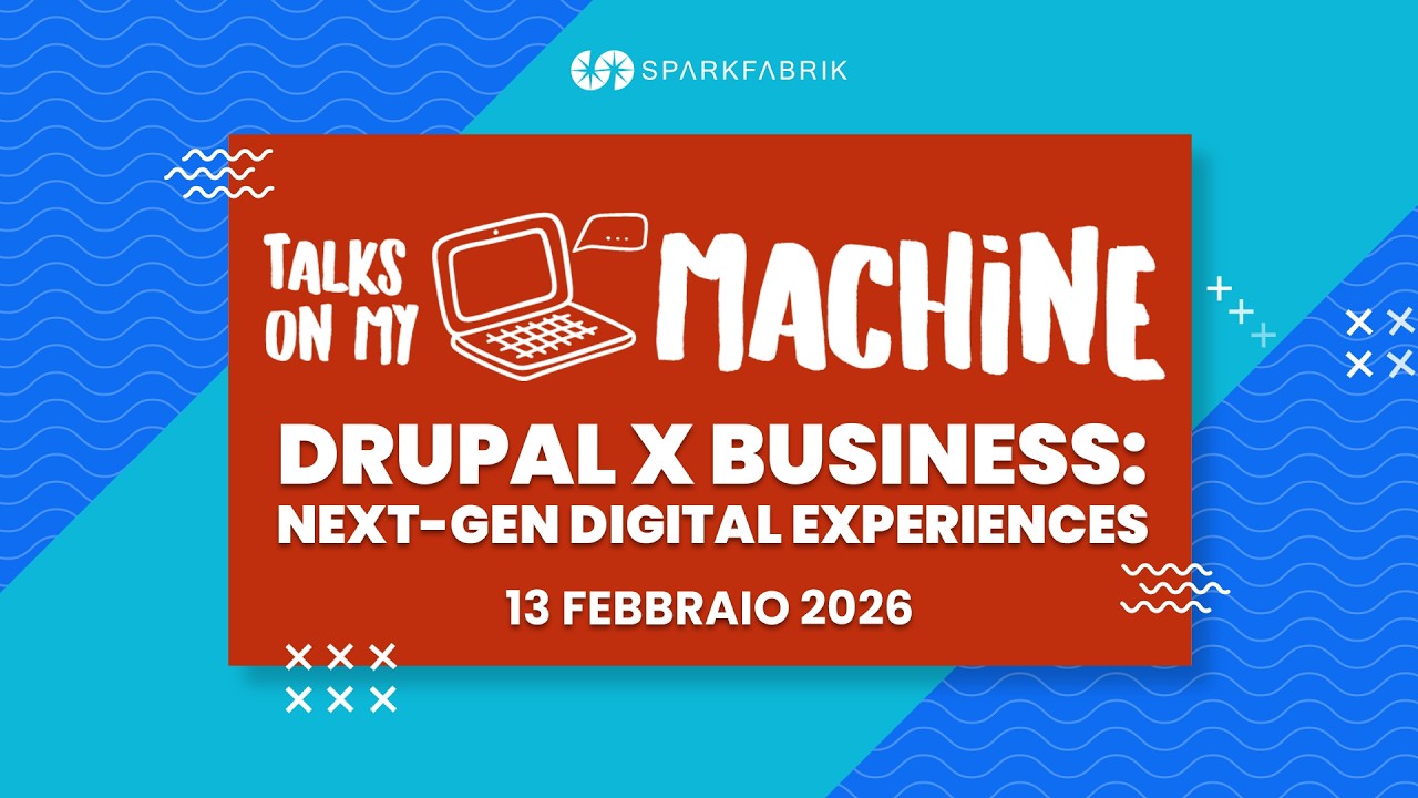 DRUPAL X BUSINESS: Next-Gen Digital Experiences