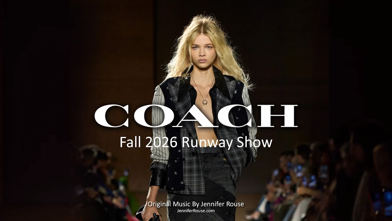 COACH Fall/Winter 2026 Fashion Show (FW26) | New York | Original Music by Jennifer Rouse