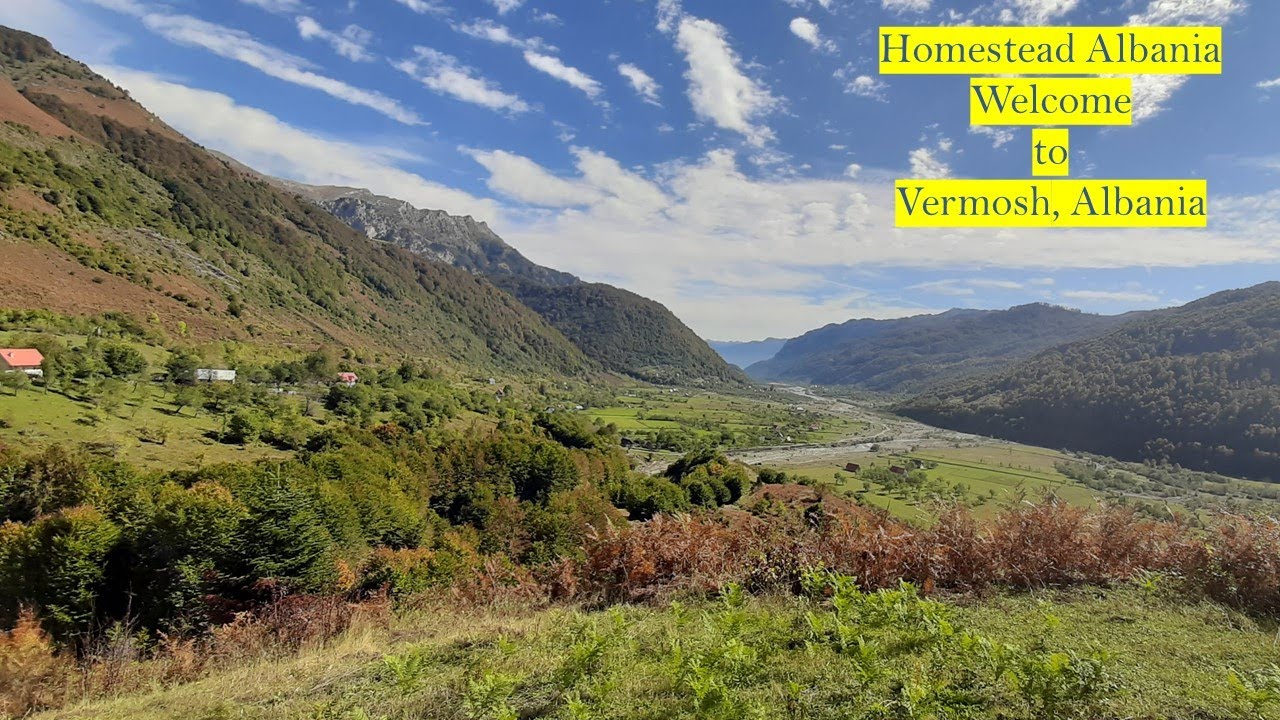 Homestead Albania - Welcome to Vermosh, Albania