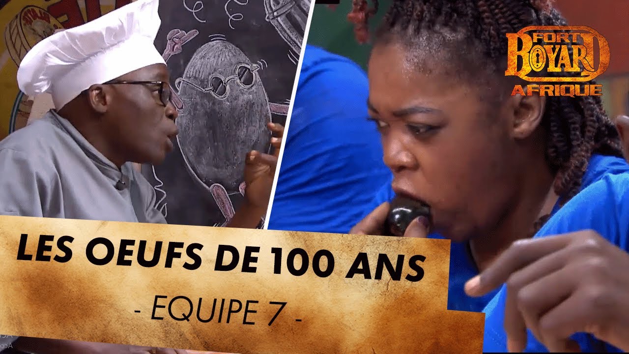 Les oeufs de 100 ans du Chef Gohou - Équipe 7 - FORT BOYARD AFRIQUE (02/11/19)