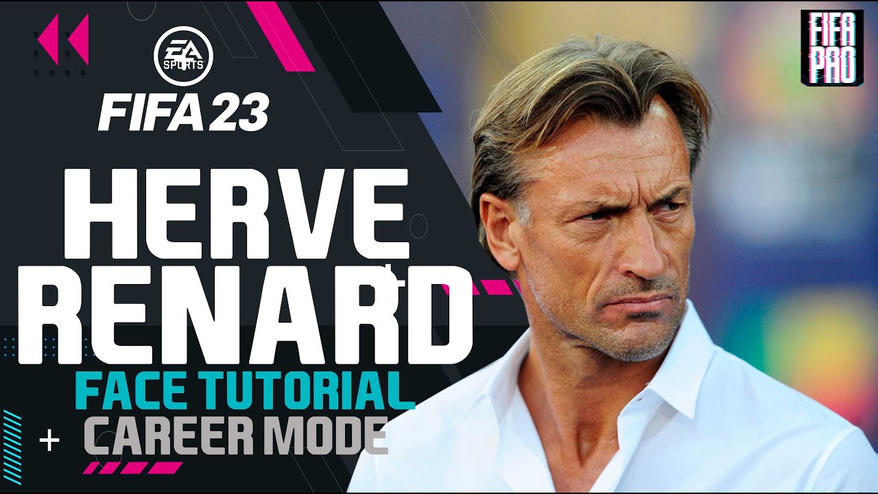 Hervé Renard face FIFA 23  Face Creation look alike MANAGER ARABIA SAUDITA المملكة العربية السعودية