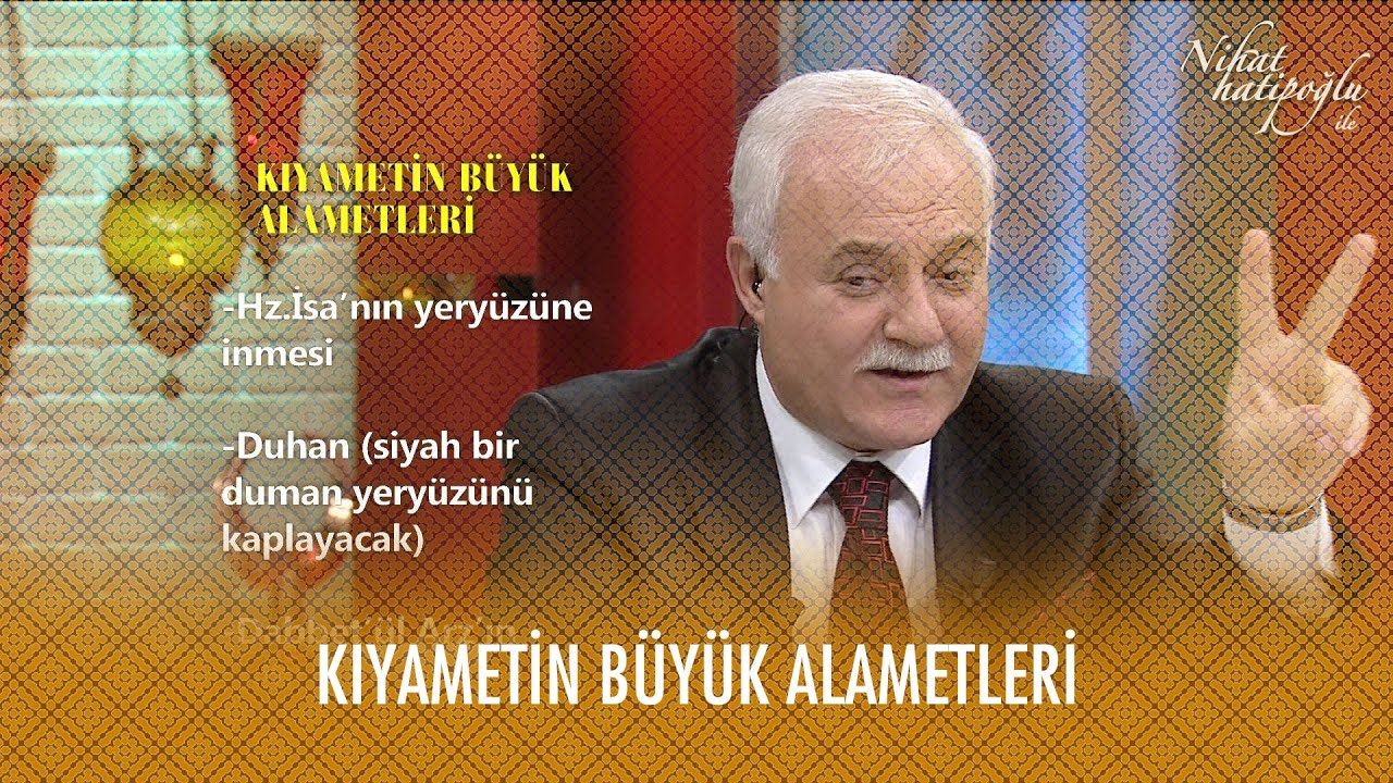 Kıyametin büyük alametleri nelerdir? - Nihat Hatipoğlu ile Dosta Doğru 21. Bölüm