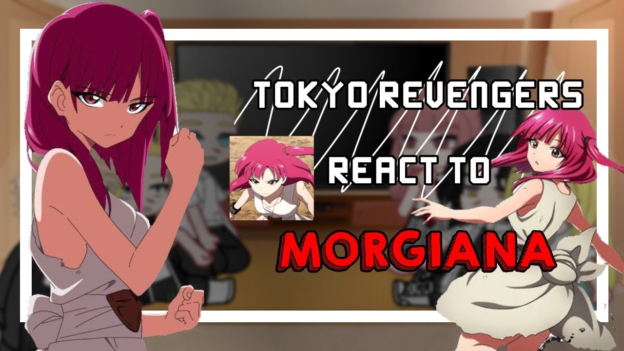 •||• Tokyo revengers react to Morgiana as New member of Toman •||• 🌺🌷 1/1 🇧🇷🇺🇲