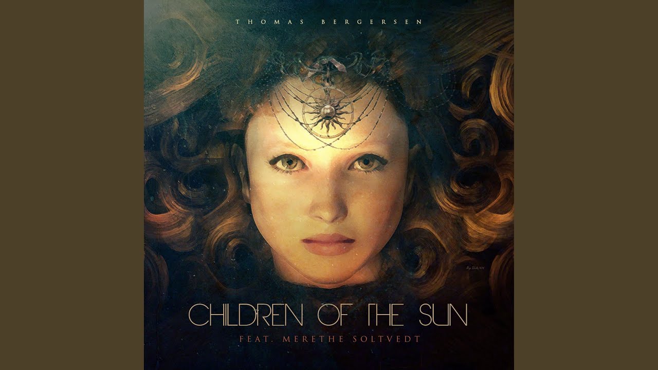 Children of the Sun (feat. Merethe Soltvedt)