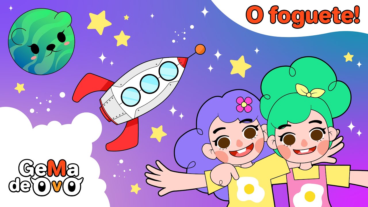 O foguete | Música Infantil | Canção para Criança | Gema de Ovo | Músicas e Histórias Infantis