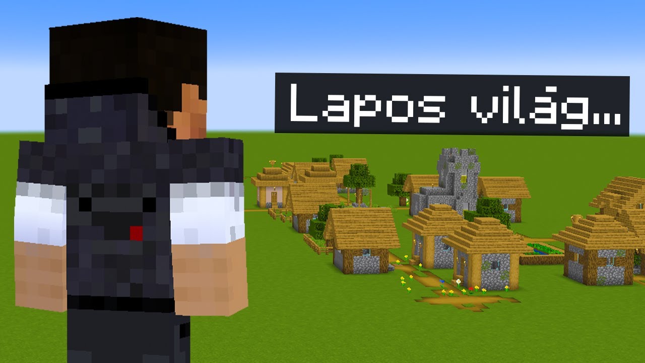 Kijátszottam a Minecraftot SUPERFLAT VILÁGBAN...