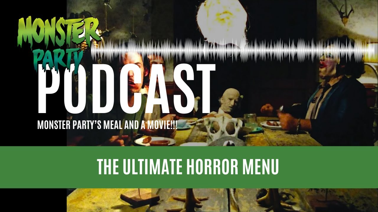 MONSTER PARTY'S MEAL AND A MOVIE!!! With JASON LENZI!