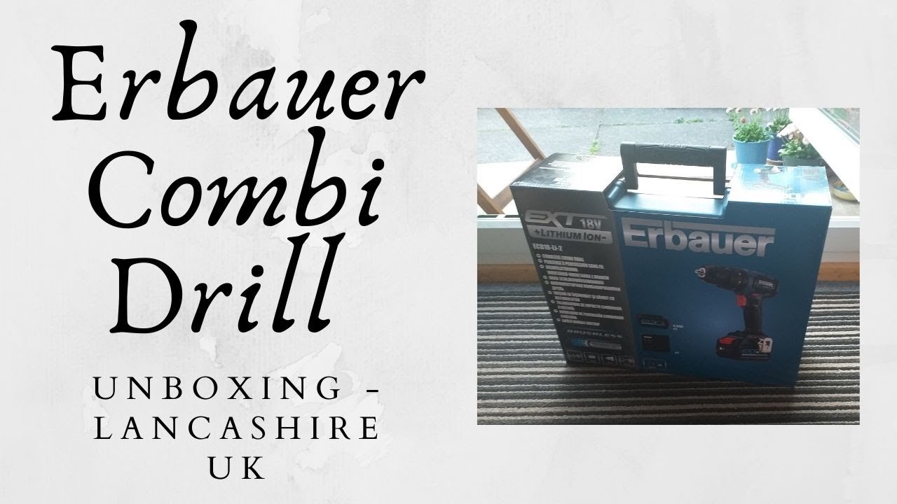 Erbauer Combi ECD 18 Li 2 cordless Drill unboxing