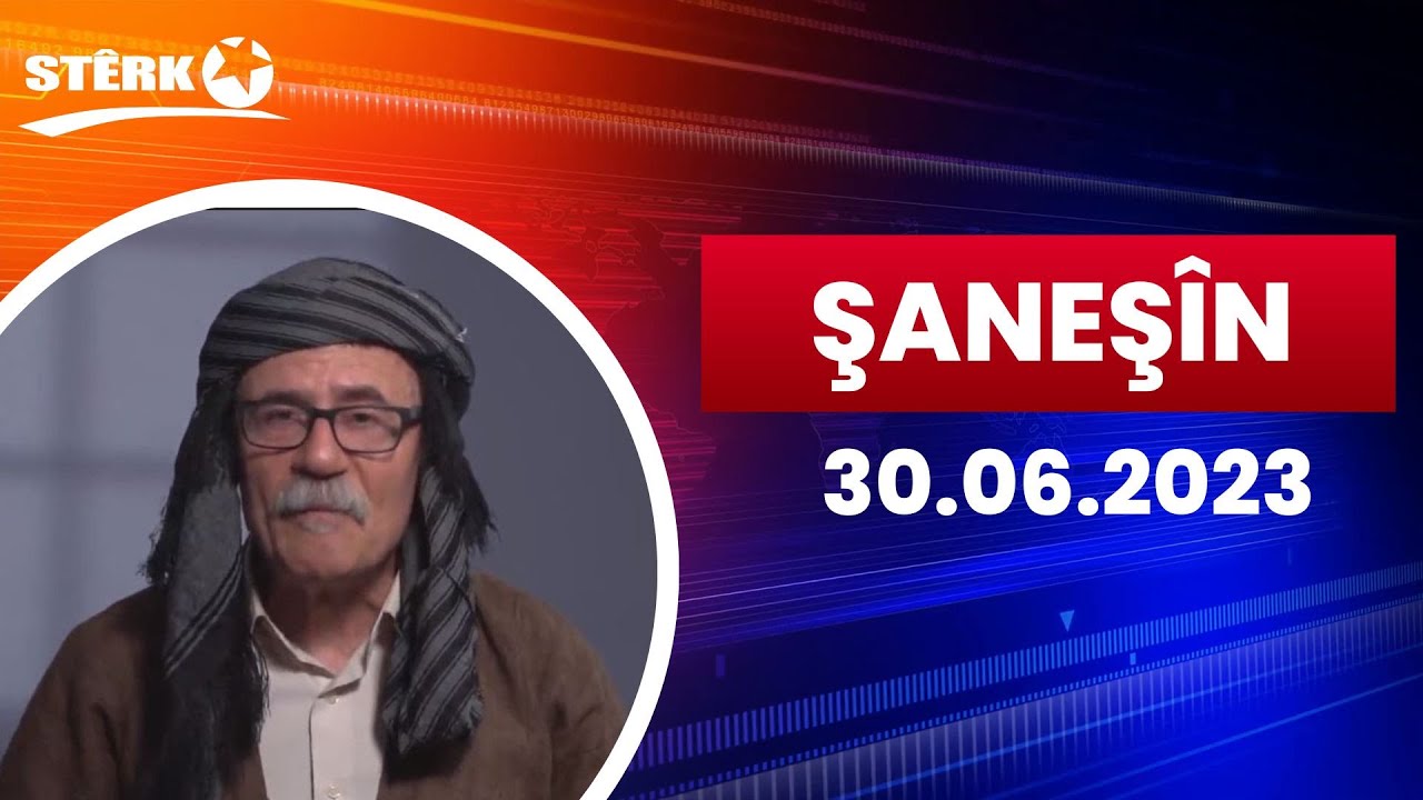 Şaneşîn - 30.06.2023
