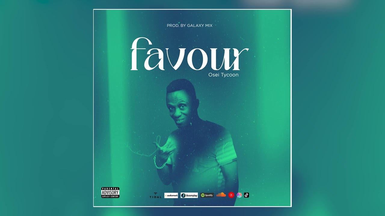 Osei Tycoon - Favor - Audio slide. Prod. by Galaxy mix