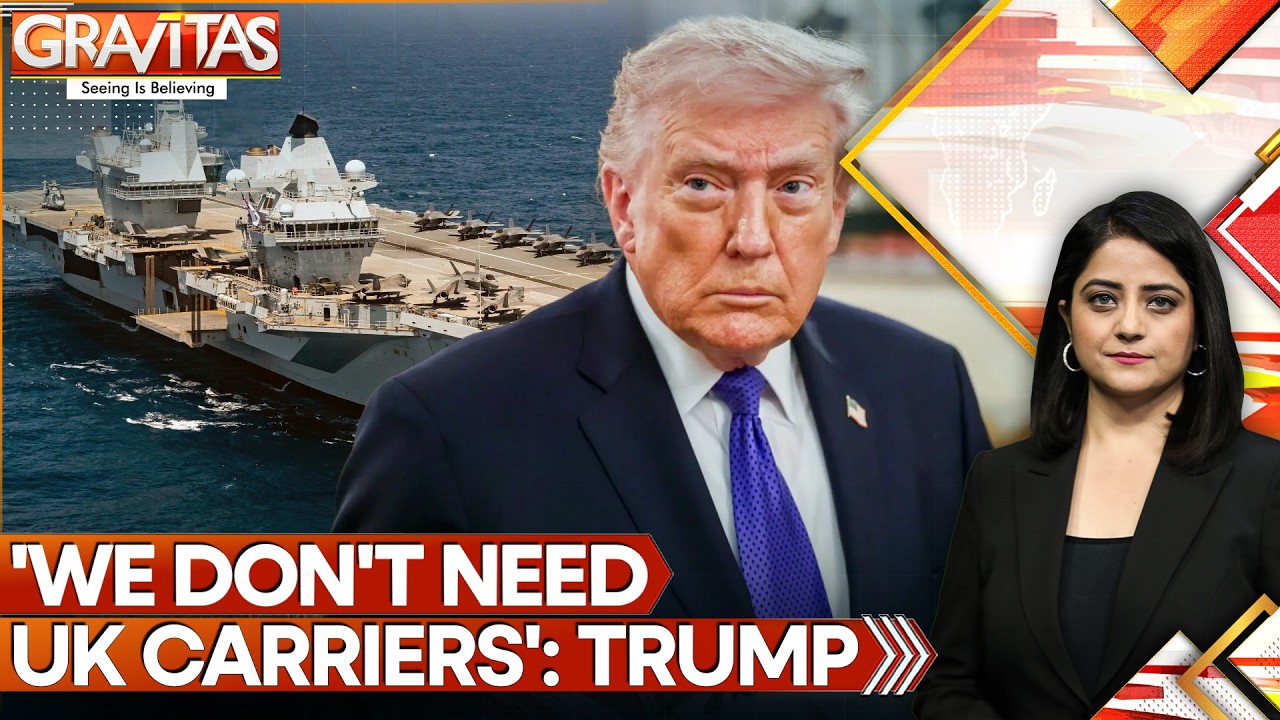 Trump Says Do Not Need British Military Help, Slams UK Joining Conflict 'Too Late' | GRAVITAS