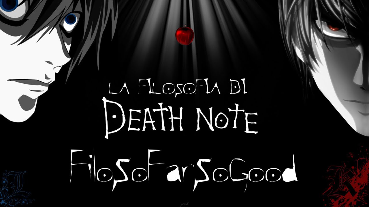 The Philosophy of Death Note || FiloSoFarSoGood
